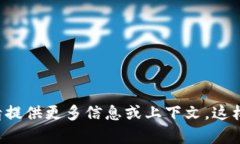 您提到的“tokenim”似乎是